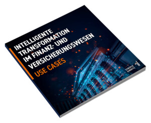 Intelligente_Transformation_im_Finanz_und_Versicherungswesen_Use_Case_Katalog_booklet Intelligent Transformation in Finance & Insurance